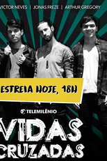 Vidas Cruzada (1ª Temporada) (Vidas Cruzada (Season 1))