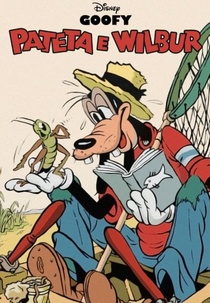 Pateta e Wilbur (Goofy and Wilbur)