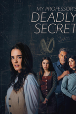 My Professor's Deadly Secret (My Professor's Deadly Secret)