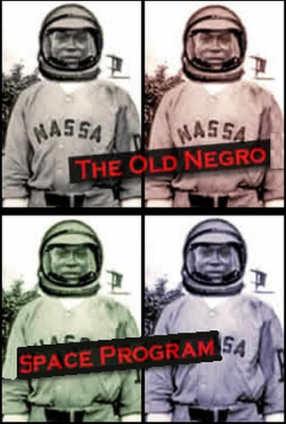 Poster 1 de Curta The Old Negro Space Program (2005)