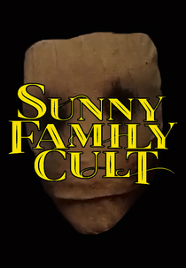 Sunny Family Cult (1ª Temporada) (Sunny Family Cult (Season 1))