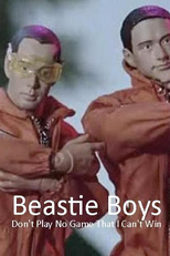Beastie Boys: Don't Play No Game That I Can't Win (Beastie Boys: Don't Play No Game That I Can't Win)