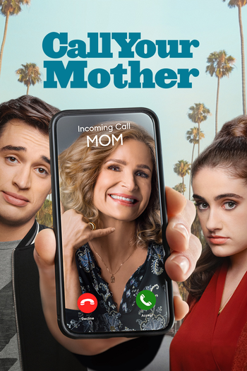 Poster de Franquia Call Your Mother (2021)