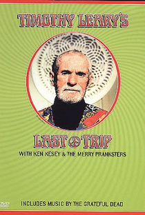 Timothy Leary's Last Trip - Poster / Capa / Cartaz - Oficial 1