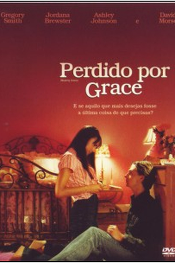 Poster de Filme Perdido Por Grace (2006)