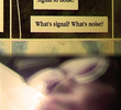 Signal to Noise