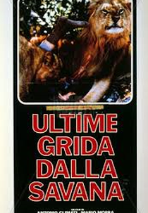 Savage Man Savage Beast (Ultime grida dalla savana)