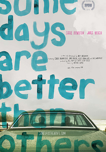 Alguns Dias São Melhores que os Outros (Some Days Are Better Than Others)