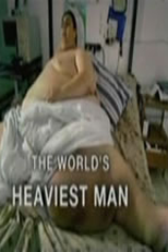 O Homem de 560 Quilos (The World's Heaviest Man)
