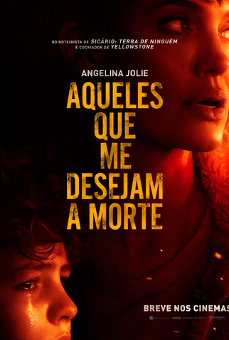 Poster 4 de Filme Aqueles que me Desejam a Morte (2021)