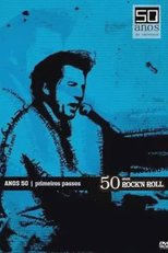 Anos 50 | Primeiros Passos (Anos 50 | Primeiros Passos)