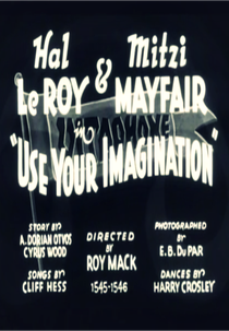 Use Your Imagination (Use Your Imagination)