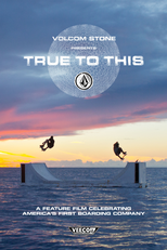Volcom: True to This (Volcom: True to This)