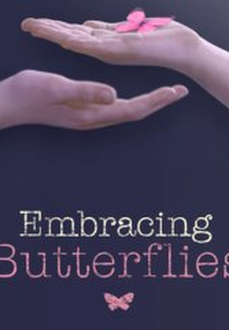 Embracing Butterflies (Embracing Butterflies)