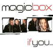 Magic Box: If You