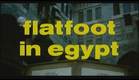 Trailer - Flatfoot In Egypt - Bud Spencer