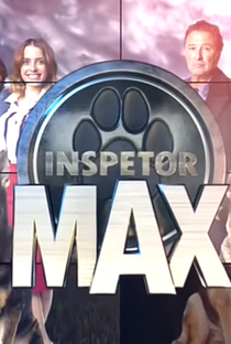Inspetor Max - Poster / Capa / Cartaz - Oficial 1