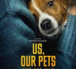 Us, Our Pets and the War