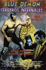 Blue Demon Contra Cerebros Infernales (Blue Demon Contra Cerebros Infernales)