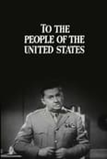 To the People of the United States - Poster / Capa / Cartaz - Oficial 1