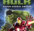Homem de Ferro e Hulk: Super-Heróis Unidos