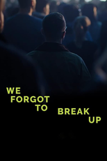 We Forgot to Break Up (We Forgot to Break Up)