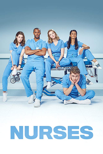 Nurses: Plantão Enfermagem (1ª Temporada) - Poster / Capa / Cartaz - Oficial 1