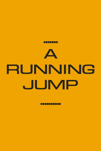 A Running Jump - Poster / Capa / Cartaz - Oficial 2