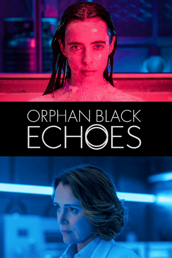Poster de Franquia Orphan Black: Echoes (2024)