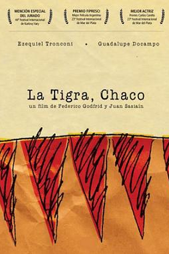 Poster de Filme La Tigra, Chaco (2009)