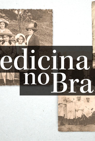 Poster 1 de Filme Medicina no Brasil (2021)