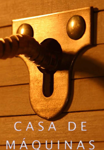 Casa de Máquinas (Casa de Máquinas)