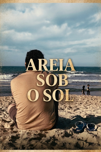 Poster de Curta Areia Sob o Sol (2025)
