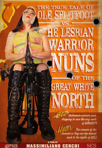 The True Tale of Ole Splitfoot vs. the Lesbian Warrior Nuns of the Great White North (The True Tale of Ole Splitfoot vs. the Lesbian Warrior Nuns of the Great White North)