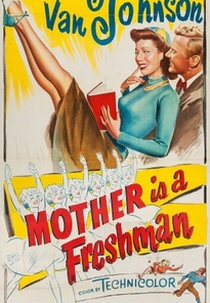 Mamãe, Ele e Eu (Mother is a Freshman)