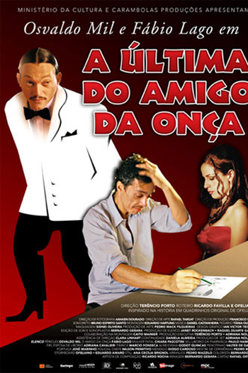 Poster de Curta A Última do Amigo da Onça (2005)
