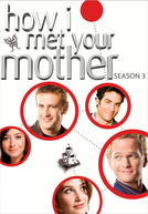 Como Eu Conheci Sua Mãe (3ª Temporada) (How I Met Your Mother (Season 3))