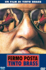 Fermo Posta Tinto Brass (Fermo Posta Tinto Brass)