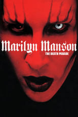 Marilyn Manson: The Death Parade (Marilyn Manson: The Death Parade)
