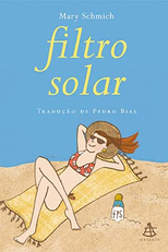 Use Filtro Solar (Wear Sunscreen)