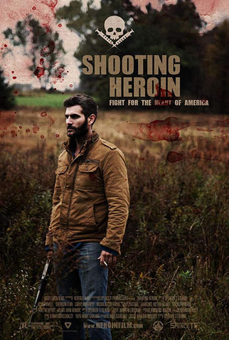 Poster 1 de Filme Shooting Heroin (2019)