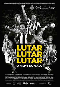 Lutar, Lutar, Lutar: O Filme do Galo (Lutar, Lutar, Lutar: O Filme do Galo)