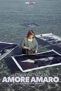 Letizia Battaglia - Amore Amaro - Poster / Capa / Cartaz - Oficial 1