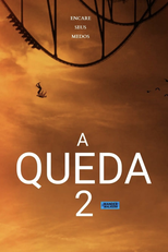 A Queda 2 (Fall 2)