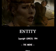 Entity: The Movie