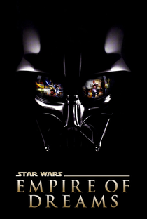 Império dos Sonhos: A História da Trilogia Star Wars - Poster / Capa / Cartaz - Oficial 2