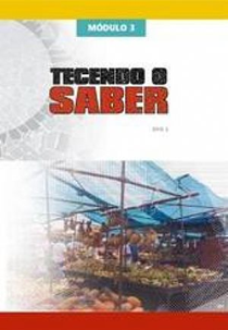 Tecendo o Saber (Tecendo o Saber)