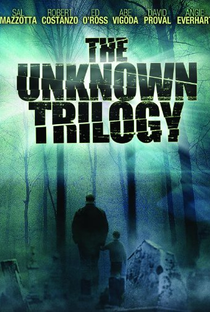 The Unknown Trilogy - Poster / Capa / Cartaz - Oficial 1