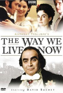 The Way We Live Now - Poster / Capa / Cartaz - Oficial 1
