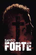 Santo Forte (1° temporada) (Santo Forte)